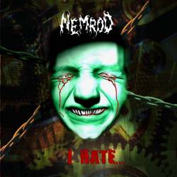 Nemrod (PL) : I Hate